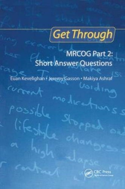Book cover of: Get Through MRCOG Part 2: Short Answer Questions. By: Euan Kevelighan