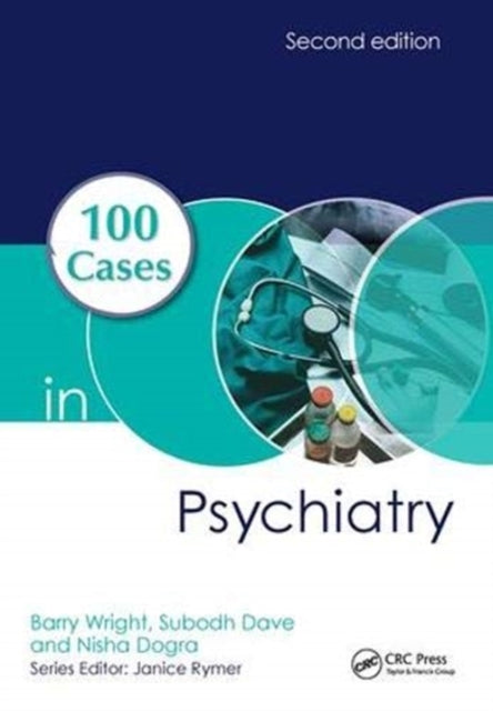 Book cover of: 100 Cases in Psychiatry. By: Barry Wright