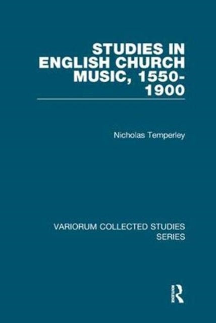 Book cover of: Studies in English Church Music, 1550-1900. By: Nicholas Temperley