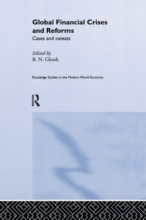 Global Financial Crises and Reforms