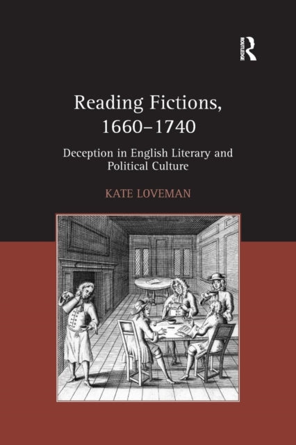 Book cover of: Reading Fictions, 1660-1740. By: Kate Loveman