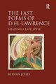 Book cover of: Last Poems of D.H. Lawrence. By: Bethan Jones