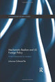 Book cover of: Mechanistic Realism and US Foreign Policy. By: Johannes Gullestad Rø