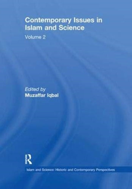 Book cover of: Contemporary Issues in Islam and Science. By: Muzaffar Iqbal