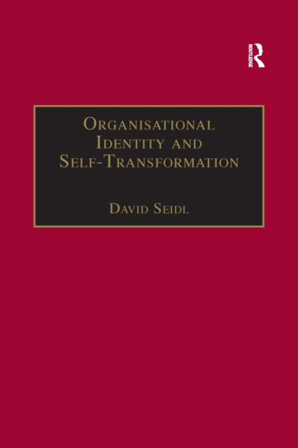 Organisational Identity and Self-Transformation