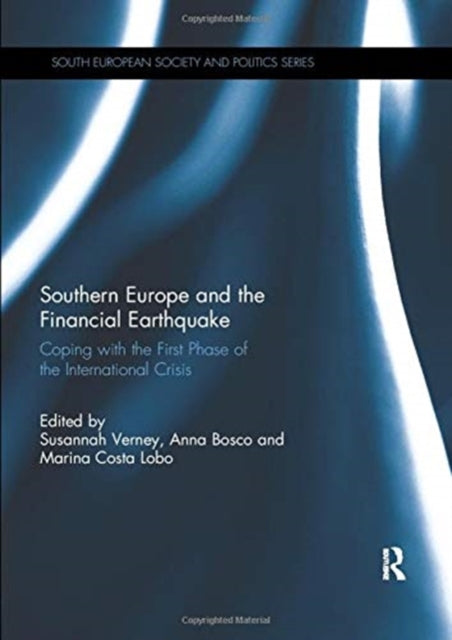 Book cover of: Southern Europe and the Financial Earthquake. By: Susannah Verney