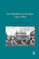 Book cover of: Art Markets in Europe, 1400–1800. By: Michael North