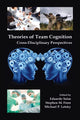 Book cover of: Theories of Team Cognition. By: Eduardo Salas