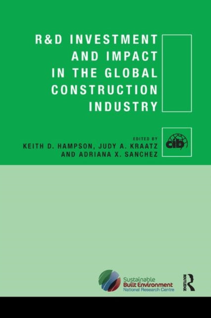 Book cover of: R&D Investment and Impact in the Global Construction Industry. By: Keith Hampson