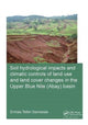 Book cover of: Soil hydrological impacts and climatic controls of land use and land cover changes in the Upper Blue Nile (Abay) basin. By: Ermias Teferi Demessie