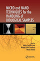 Book cover of: Micro and Nano Techniques for the Handling of Biological Samples. By: Jaime Castillo-León