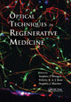 Book cover of: Optical Techniques in Regenerative Medicine. By: Stephen P. Morgan