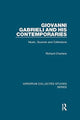 Book cover of: Giovanni Gabrieli and His Contemporaries
