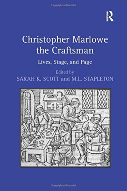 Book cover of: Christopher Marlowe the Craftsman. By: M. L. Stapleton