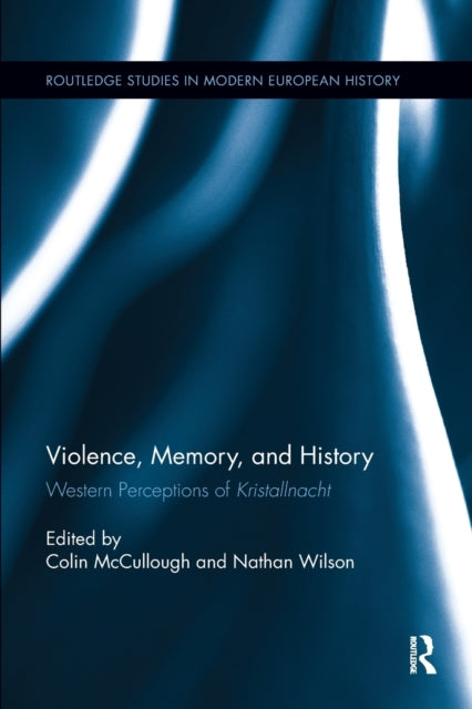 Book cover of: Violence, Memory, and History. By: Colin McCullough