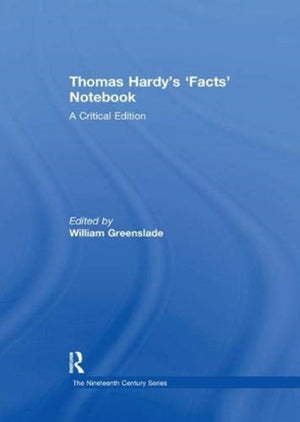 Thomas Hardy?s ?Facts? Notebook