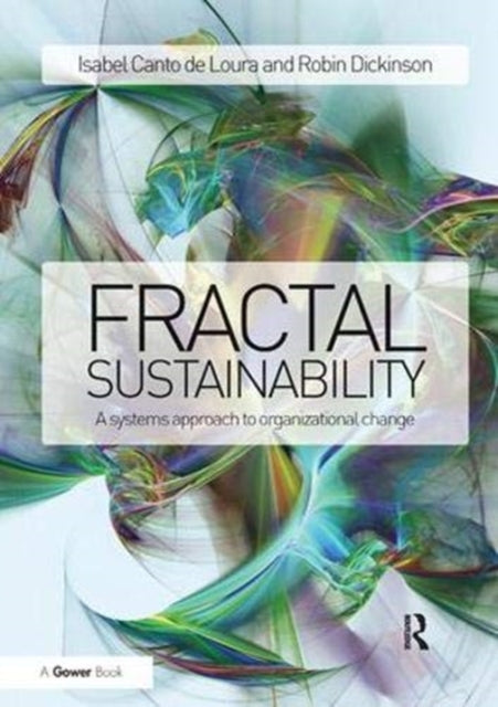 Book cover of: Fractal Sustainability. By: Isabel Canto de Loura