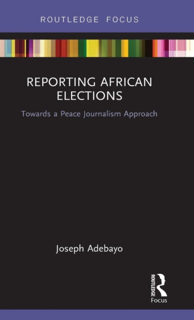 Reporting African Elections