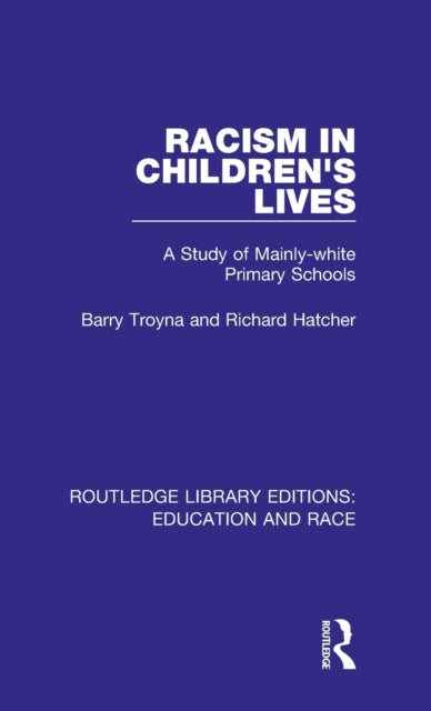 Book cover of: Racism in Children's Lives. By: Barry Troyna