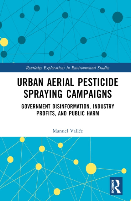 Book cover of: Urban Aerial Pesticide Spraying Campaigns. By: Manuel Vallée