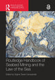 Book cover of: Routledge Handbook of Seabed Mining and the Law of the Sea. By: Virginie Tassin