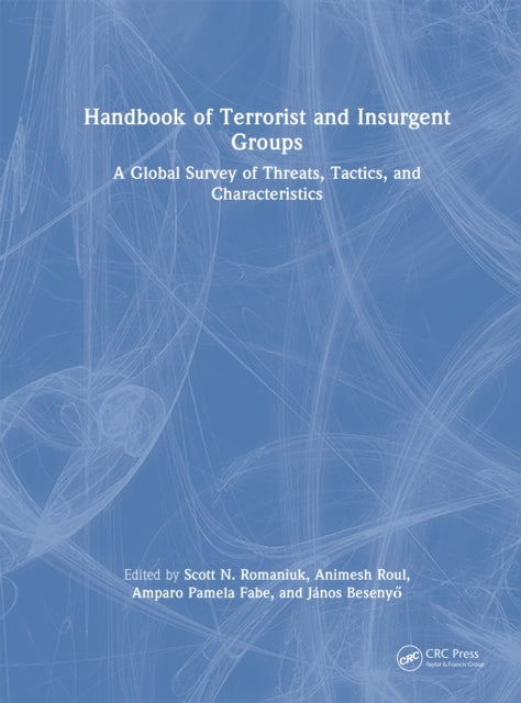 Handbook of Terrorist and Insurgent Groups