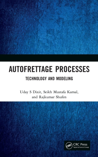 Autofrettage Processes