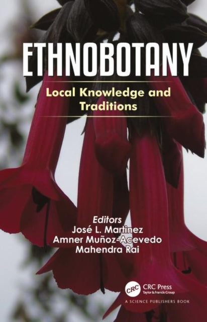 Book cover of: Ethnobotany. By: Jose L. Martinez