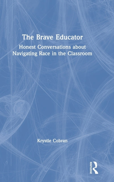 The Brave Educator