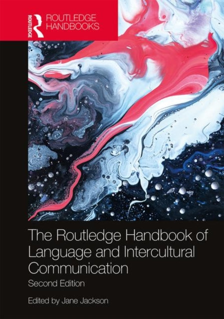 Book cover of: Routledge Handbook of Language and Intercultural Communication. By: Jane Jackson