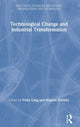 Book cover of: Technological Change and Industrial Transformation. By: Vicky Long