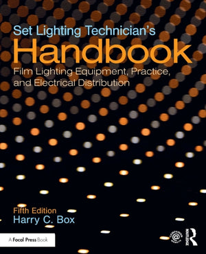 Set Lighting Technician's Handbook