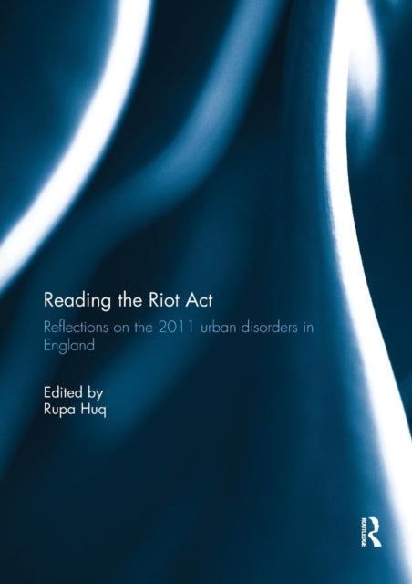 Book cover of: Reading the Riot Act. By: Rupa Huq MP