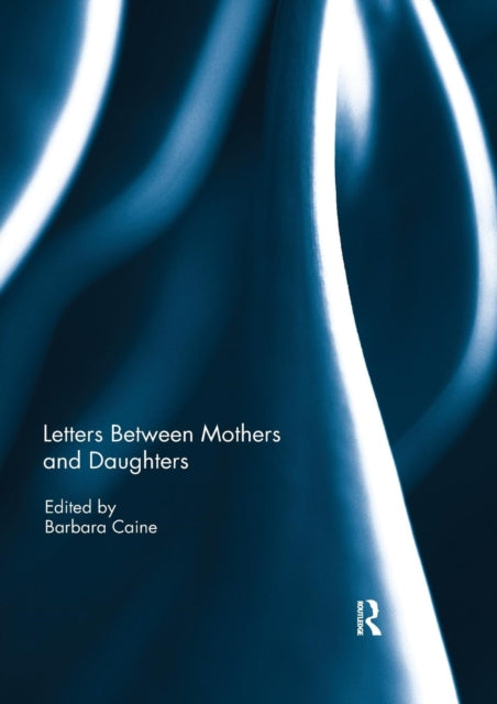 Book cover of: Letters Between Mothers and Daughters