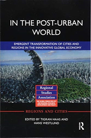 In The Post-Urban World