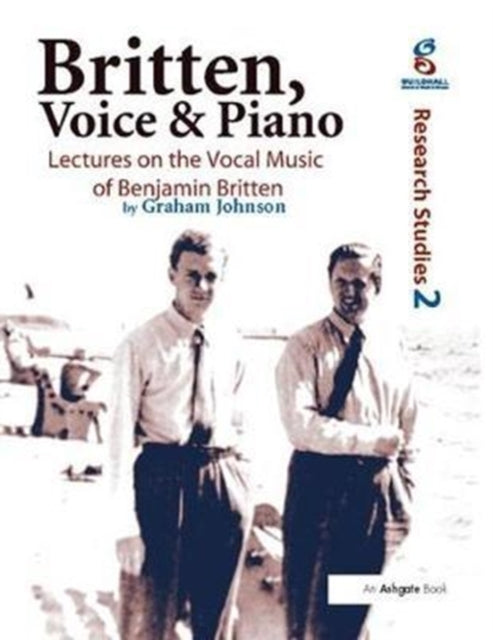 Book cover of: Britten, Voice and Piano. By: Graham Johnson