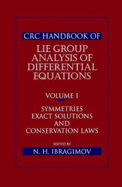 Book cover of: CRC Handbook of Lie Group Analysis of Differential Equations, Volume I. By: Nail H. Ibragimov