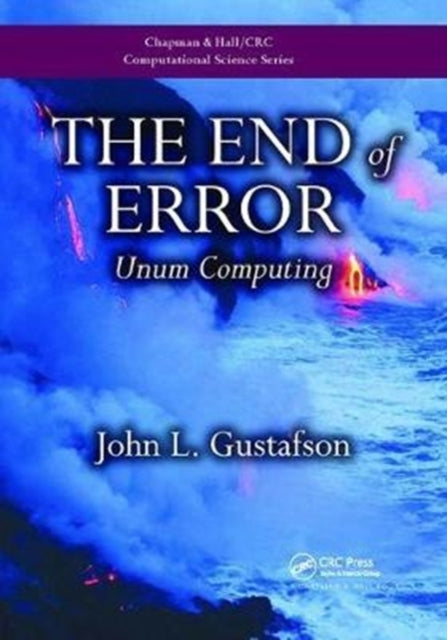 Book cover of: End of Error. By: John L. Gustafson