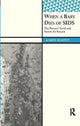 Book cover of: When a Baby Dies of SIDS. By: Karen Martin