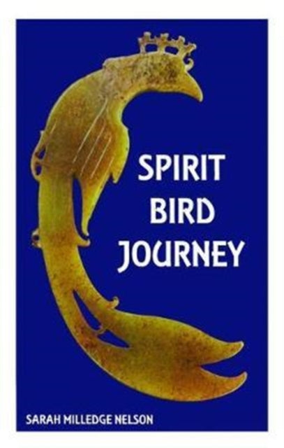 Book cover of: Spirit Bird Journey. By: Sarah Milledge Nelson