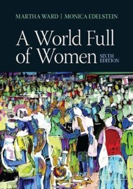 Book cover of: World Full of Women. By: Martha C. Ward