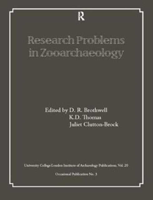 Book cover of: Research Problems in Zooarchaeology. By: D. R. Brothwell