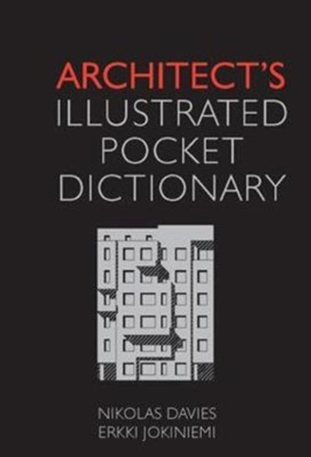Book cover of: Architect's Illustrated Pocket Dictionary. By: Nikolas Davies