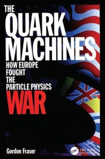 Book cover of: Quark Machines. By: G. Fraser