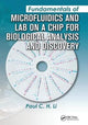 Book cover of: Fundamentals of Microfluidics and Lab on a Chip for Biological Analysis and Discovery. By: Paul C. H. Li