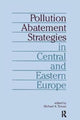 Book cover of: Pollution Abatement Strategies in Central and Eastern Europe. By: Michael A. Toman