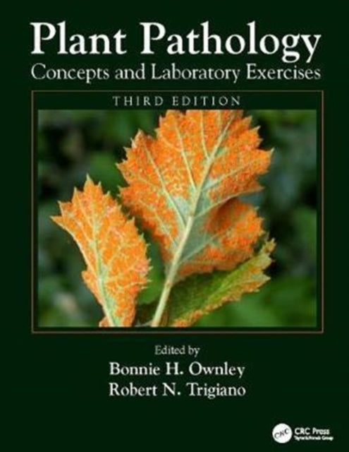 Book cover of: Plant Pathology Concepts and Laboratory Exercises. By: Bonnie H. Ownley