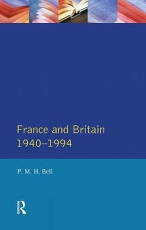 France and Britain, 1940-1994