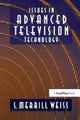 Book cover of: Issues in Advanced Television Technology. By: S. Merrill Weiss