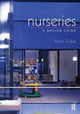 Book cover of: Nurseries: A Design Guide. By: Mark Dudek